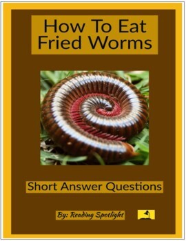Preview of How To Eat Fried Worms: Short Answer Questions