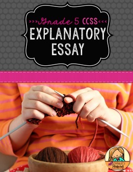 Preview of How-To Essay: Multi-Draft Explanatory Writing for Grade 5 (CCSS)