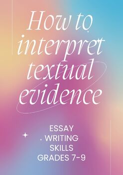 writing an essay using textual evidence and commentary