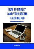 How To Finally Land Your Dream Teaching Job