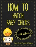 How To Hatch Chicks Writing Template