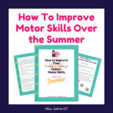 How To Improve Motor Skills Over the Summer