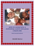 How To Interview A Potential Client For Childcare