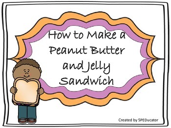 Preview of How To Make A Peanut Butter And Jelly Sandwich