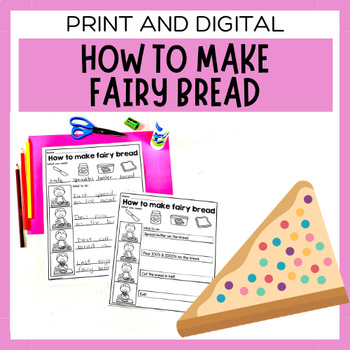 Preview of How To Make Fairy Bread Procedure | Sequencing Worksheets & Digital Slideshow