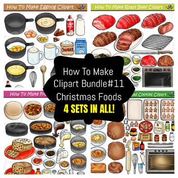 Preview of How To Make Foods Clipart Bundle #11 - Christmas Foods