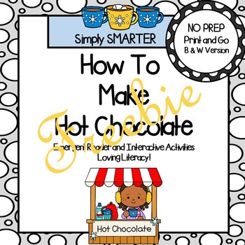 Preview of How To Make Hot Chocolate Emergent Reader Book AND Retelling Activities