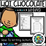 How To Writing Kindergarten- (How to Make Hot Chocolate Writing)