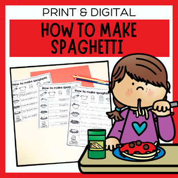 Preview of How To Make Spaghetti | Sequencing Worksheets & Digital Slideshow