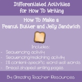 How To Make a Peanut Butter and Jelly Sandwich Writing Packet