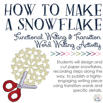 Preview of How To Make a Snowflake: Functional Writing & Transition/Linking Word Activity