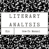 How-To Manual: Literary Analysis