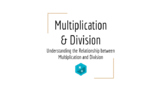 How To: Multiplication & Division Presentation