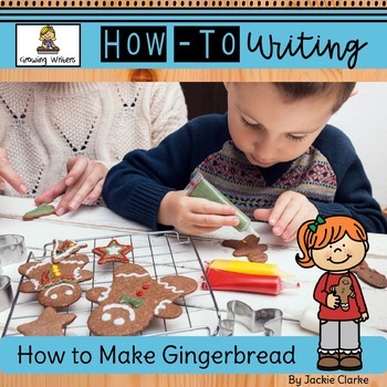 Preview of How-To Procedural Writing: How to Make a Gingerbread Man