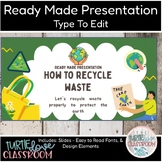 How To Recycle Waste Earth Day Ready Made Presentation - R