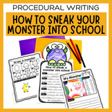 How To Sneak A Monster Into School | Procedural Writing | 