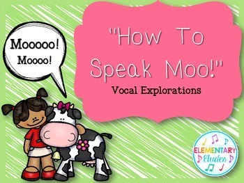 Preview of How To Speak Moo - Vocal Explorations with Children's Literature