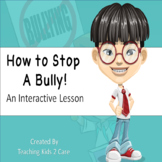 How To Stop A Bully - Social Emotional Learning / Interact