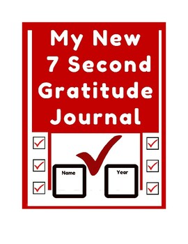 Preview of How To Teach Children About Gratitude - Easy Quick 7 Second Gratitude Journal
