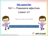 How To Teach Possessive Adjectives In A Fun Way - ESL Lesson Plan