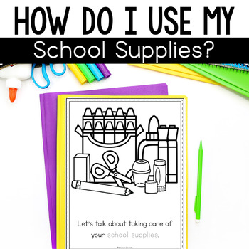 How To Use School Supplies - Back to School Classroom Procedures