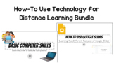 How-To Use Technology for Distance Learning Bundle