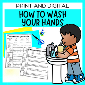 Preview of How To Wash Your Hands | Sequencing Worksheets & Digital Slideshow
