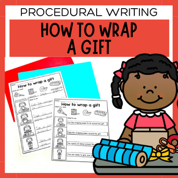 Preview of How To Wrap A Gift | Procedure Writing Worksheets & Digital Presentation
