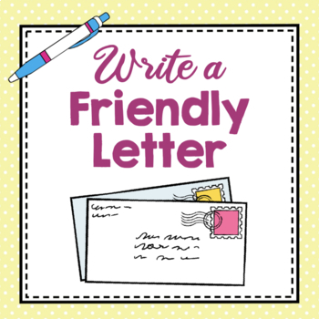 Preview of How To Write A Friendly Letter | Friendly Letter Writing Template