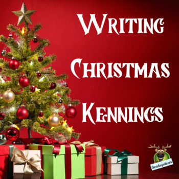 Preview of How To Write Christmas Kennings - Complete Lesson