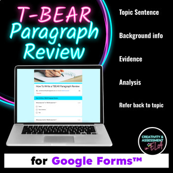 Preview of How To Write a T-BEAR Paragraph Review with Google Forms™ FREE!