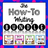 How-To Writing Bundle {Informative Writing}