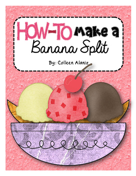 Preview of How To Writing: How To Make a Banana Split