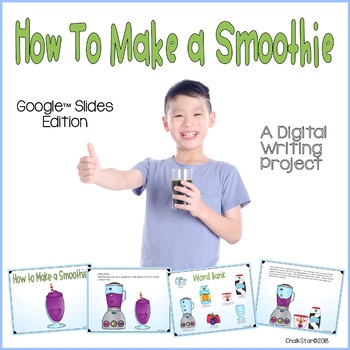 Preview of How To Make a Smoothie Google Slides™ Writing