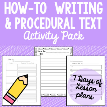 Preview of How-To Writing & Procedural Text Activity Pack - with 7 Days of Lesson Plans!