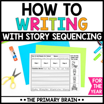Preview of How To Writing Sequencing Stories with Pictures | Procedural Writing Cut & Paste