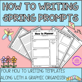 How To Writing Spring Prompts - Procedural Writing Templates for 1st ...