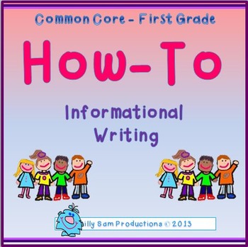 Preview of How-To Writing Unit: Common Core First Grade