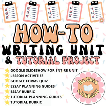 Preview of How-To Writing & Video Tutorial Project COMPLETE UNIT (Expository Writing)