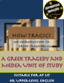 Preview of How Tragic! Intro to Greek Tragedy Medea Unit AP Literature English 12th 11th
