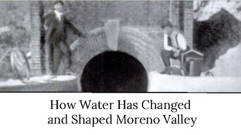Preview of How Water Has Changed and Shaped Moreno Valley Slides Presentation