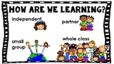 How We Are Learning and Where Are We classroom posters