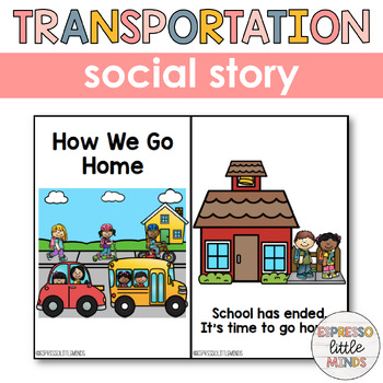 Preview of Transportation How We Go Home Dismissal Social Story