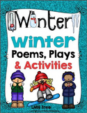 Winter Poems, Winter Play, and Literacy Activities