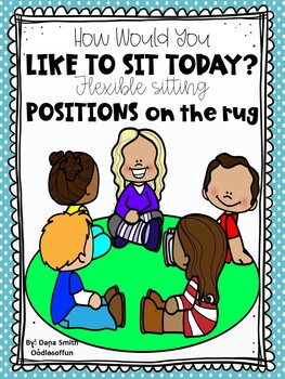 Preview of How Would You Like To Sit Today? (flexible sitting positions on the rug)