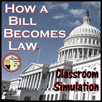 Preview of How a Bill Becomes a Law Classroom Simulation 1 Week Activity Government Lesson