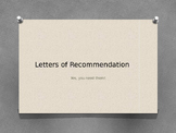 How and Why Letters of Recommendation Presentation