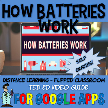 Preview of How batteries work STEM ELECTRICAL ENGINEERING GOOGLE APPS SELF-GRADING 8 - 12th