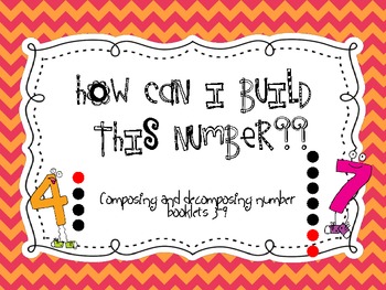 Preview of How can I build this number?? FREE Decomposing Number Booklets