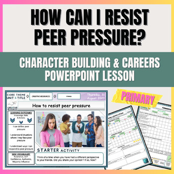 Preview of How can I resist peer pressure? - Elementary School Careers lesson